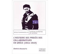 L'histoire des procès des collaborateurs en grèce (1944-1949) - Kousouris dimitris - Inalco Presses - broché - Essai