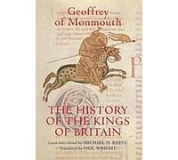 L'histoire des rois de Grande-Bretagne : Une édition et une traduction du de Gestis Britonum (Historia Regum Brittannie)
