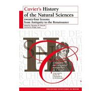 L'histoire Des Sciences Naturelles De Cuvier - Vingt-Quatre Leçons De L'antiquité À La Renaissance