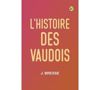 L'Histoire Des Vaudois