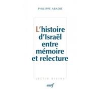 L'Histoire d'Israël entre mémoire et relecture