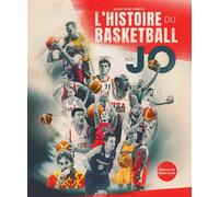 L'Histoire du basketball aux JO - retro basket - I.d.l'edition - cartonné - Beau livre