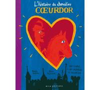 L'Histoire Du Chevalier Coeurdor