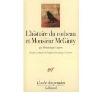 L'Histoire du corbeau et Monsieur McGinty Dominique Legros (Auteur)