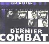 L'histoire Du "Dernier Combat