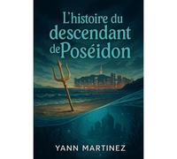 L'histoire Du Descendant De Poséidon