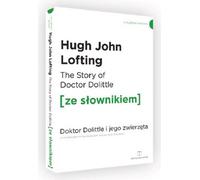 L'histoire du Docteur Dolittle Le Docteur Dolittle et ses animaux avec un dictionnaire pratique anglais-polonais - Hugh Lofting (Fremdsprachen auf Englisch)
