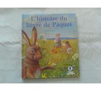 L'Histoire du lièvre de Pâques