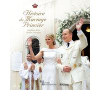 L'histoire du mariage princier