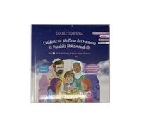 Lhistoire du meilleurs des Hommes le prophète Mohammad saws tome 2 de la Révélation Divine au voyage nocturne - Said Chadhouli - Al Qamar - broché - Document jeunesse