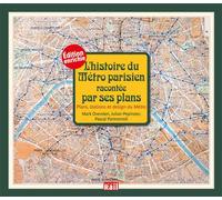 L'histoire du métro parisien racontée par ses plans Plans, stations et design du Métro - Collectif - Vie Du Rail - broché - Beau livre