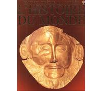 L'Histoire du Monde: Encyclopédie illustrée