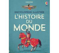 Fiona Chandler – L'histoire du monde – Encyclopédie illustrée – Broché