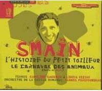 Le Carnaval des Animaux/l'Histoire du Petit Tailleur