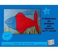 L'histoire du poisson qui aimait le 1er avril