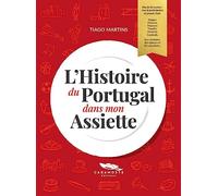 L'Histoire du Portugal dans mon Assiette