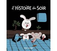 L'histoire du soir