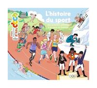 L'histoire Du Sport - Des Premiers Athlètes À Ta Paire De Baskets