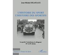 L'histoire du sport l : Histoire des sportifs