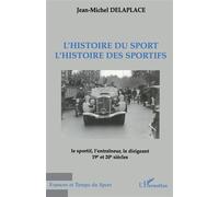 L'histoire du sport l : Histoire des sportifs