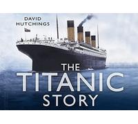 L'histoire du Titanic