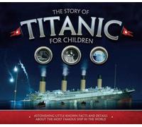 L'histoire du Titanic pour les enfants