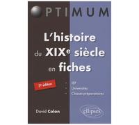 L'histoire Du Xixe Siècle En Fiches