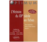 L'histoire Du Xxe Siècle En Fiches