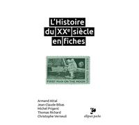 L'Histoire du XXe siècle en fiches - Armand Attal - Ellipses - Poche - Essai