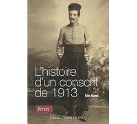 L'histoire d'un conscrit de 1913