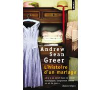 L'Histoire d'un mariage - Andrew Sean Greer - Points - Poche - Roman