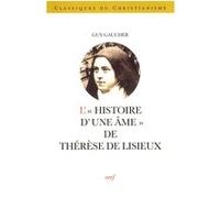 L'histoire d'une ame de therese de lisieux Guy Gaucher (Auteur)