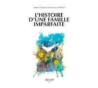 L'Histoire d'une famille imparfaite