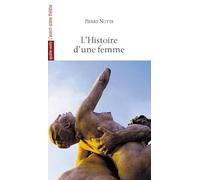 L'histoire d'une femme (elle ne dit rien et elle s'en va)