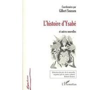 L'histoire d'ysabé Gilbert Soussen (Auteur)