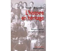 L'histoire en héritage, roman familial et trajectoire sociale