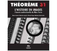 L'histoire En Images - L'oeuvre Audiovisuelle De Marc Ferro