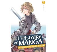 L'histoire en manga : De l'empire mongol à la Guerre de Cent ans (tome 5) - Aurélien Estager - Bayard Jeunesse - broché - Document jeunesse