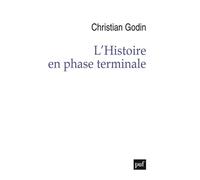 L'Histoire en phase terminale