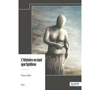L'Histoire en tant que Système - Marc Bell - Nombre 7 - relié - Essai