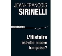 L'Histoire est-elle encore française ?