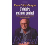 L'histoire Est Mon Combat
