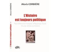 L'Histoire est toujours politique