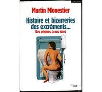 Histoire et bizarreries sociales des excréments (NE)