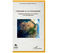 L'histoire Et La Géographie - Disciplines D'éducation, De Recherche Et De Développement | Occasion