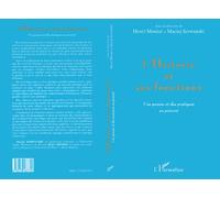 L'histoire et ses fonctions Une pensée et des pratiques au présent - Henri Moniot - L'harmattan - broché - Livre