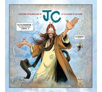 L'HISTOIRE EXTRAORDINAIRE DE JC: PARTIE 1