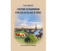 L'Histoire extraordinaire d'un legs au village de Rouez