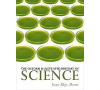L'histoire illustrée des sciences d'Oxford