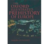 L'histoire illustrée d'Oxford de l'Europe préhistorique